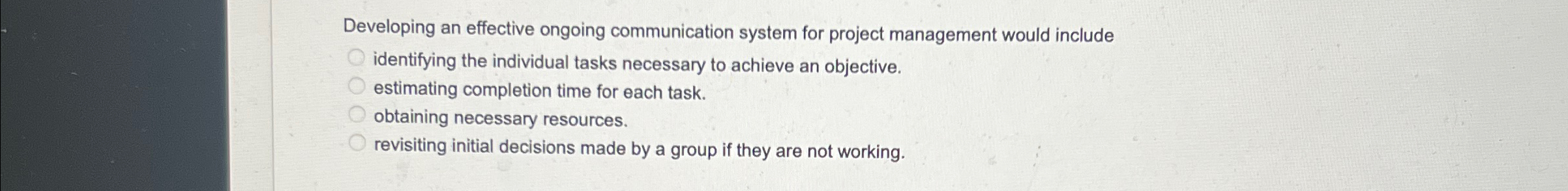  Developing an effective ongoing communication system for project management would include