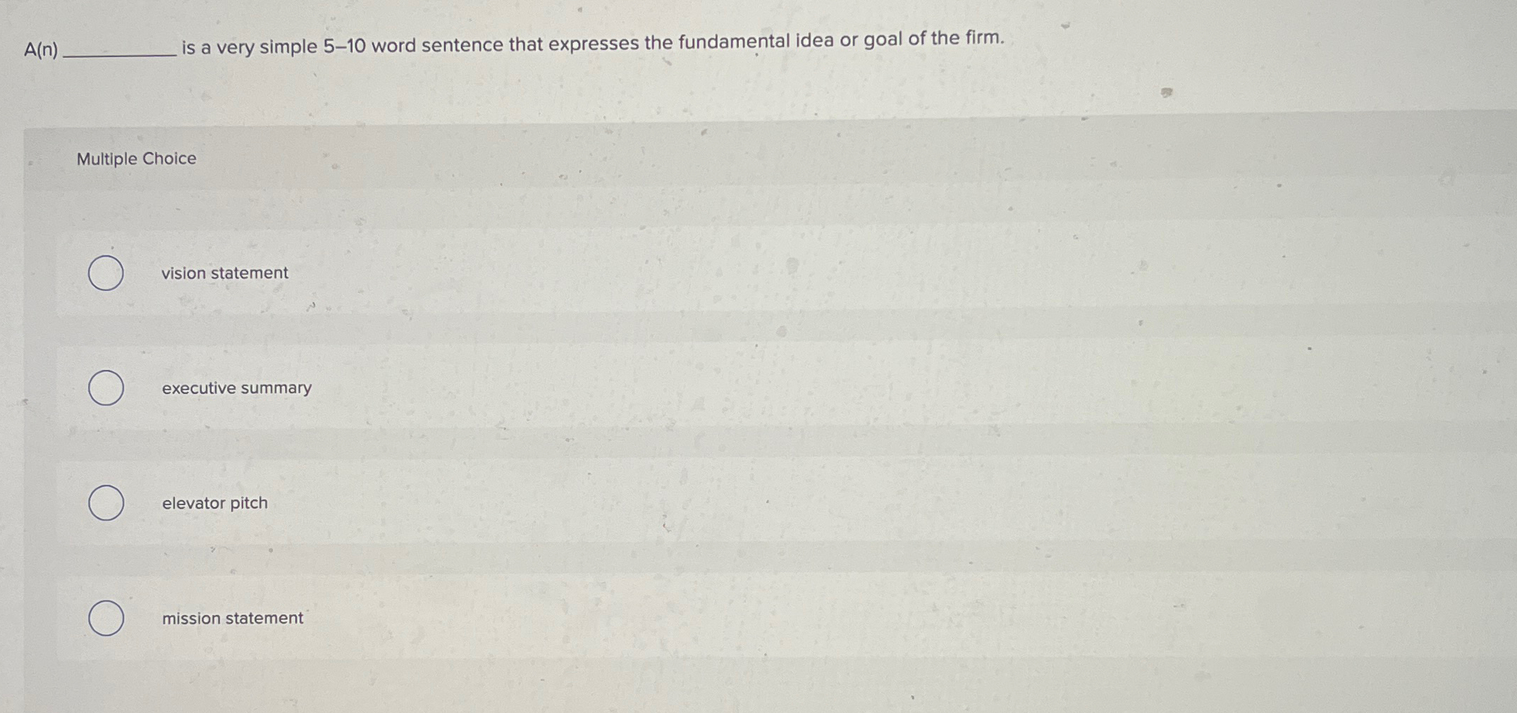  A(n) is a very simple 5-10 word sentence that expresses the