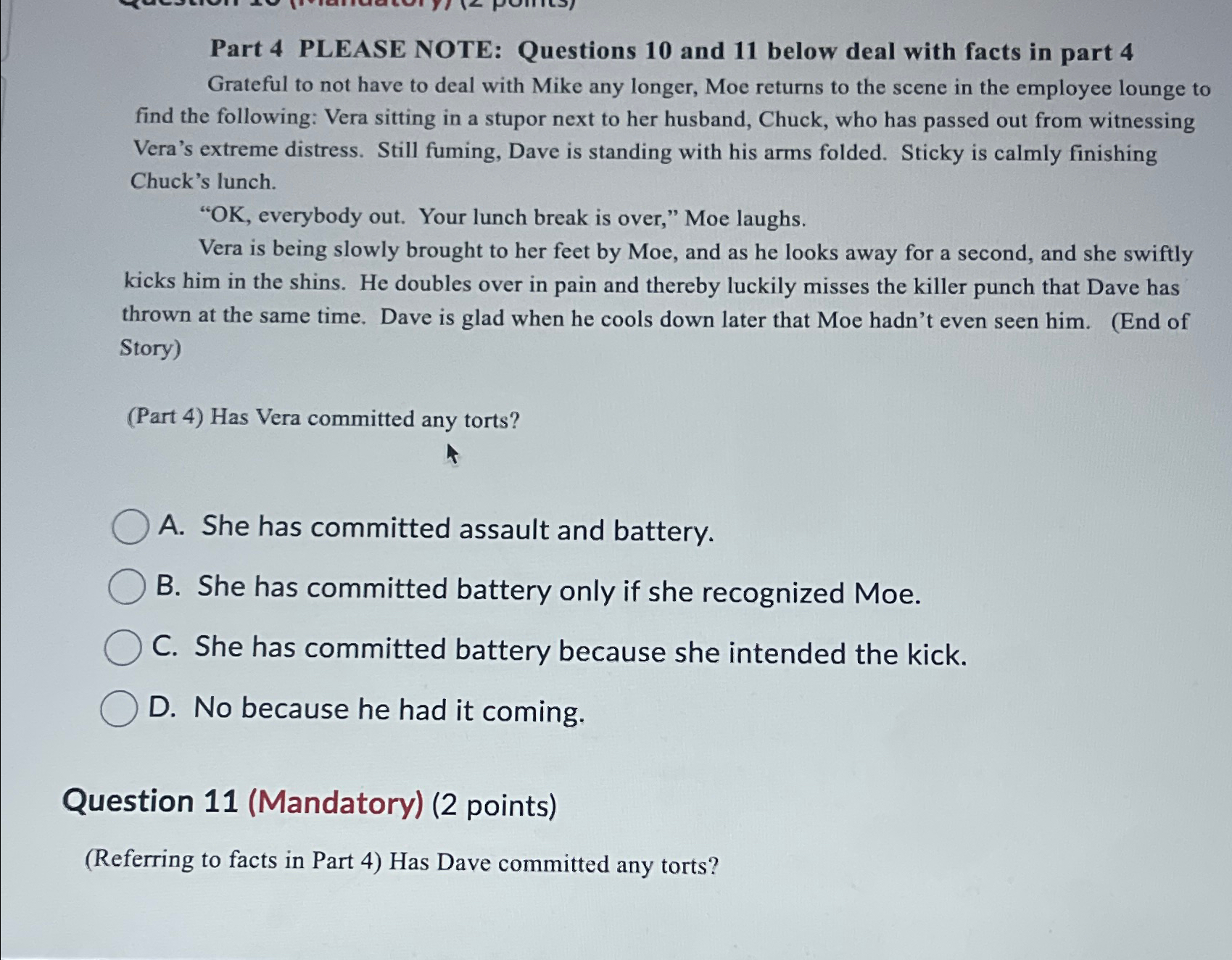  Part 4 PLEASE NOTE: Questions 10 and 11 below deal with