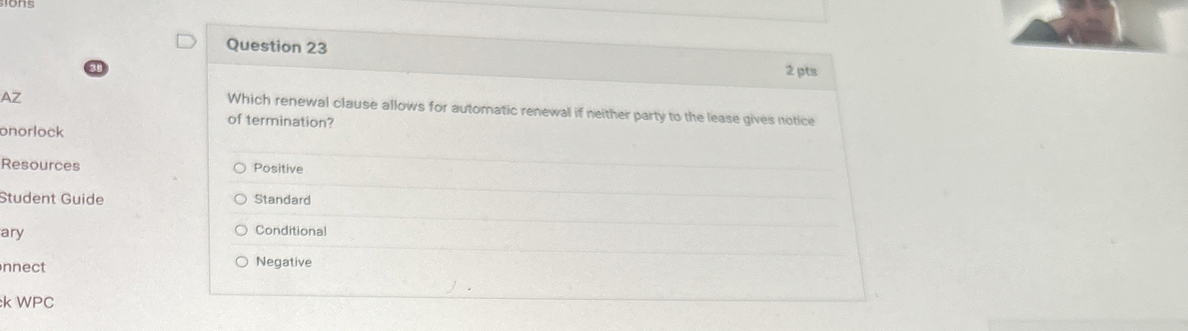  Question 23 Which renewal clause allows for automatic renewal if neither