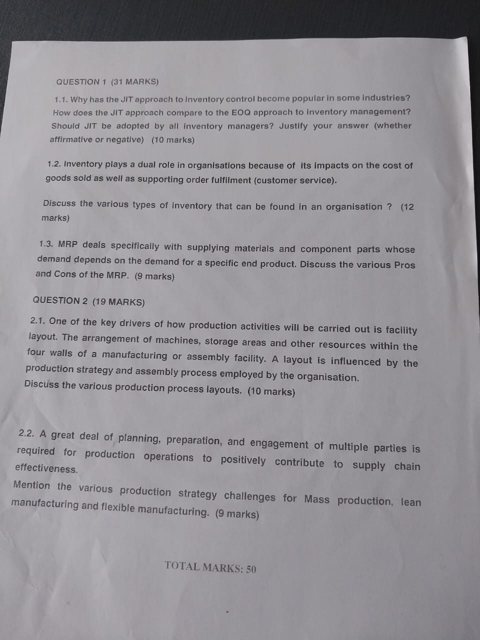  QUESTION 1(31 MARKS) 1.1. Why has the JIT approach to inventory