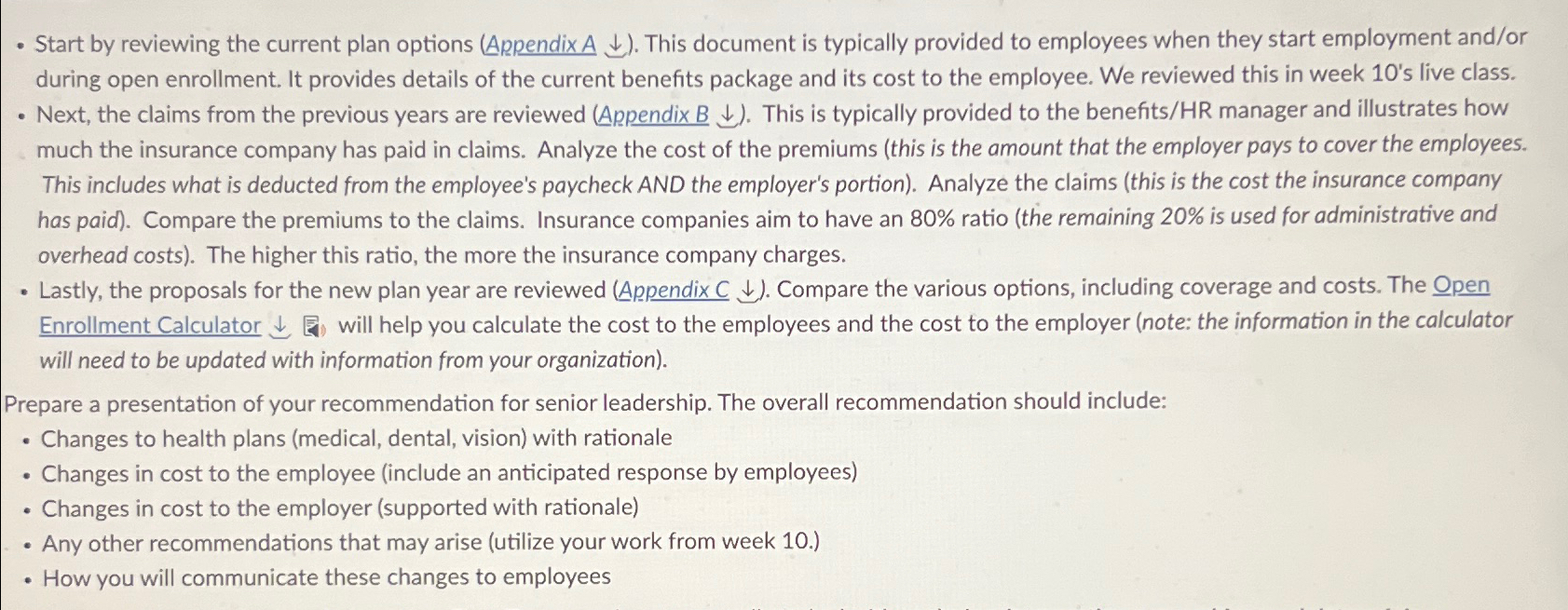  Start by reviewing the current plan options (Appendix A darr ).