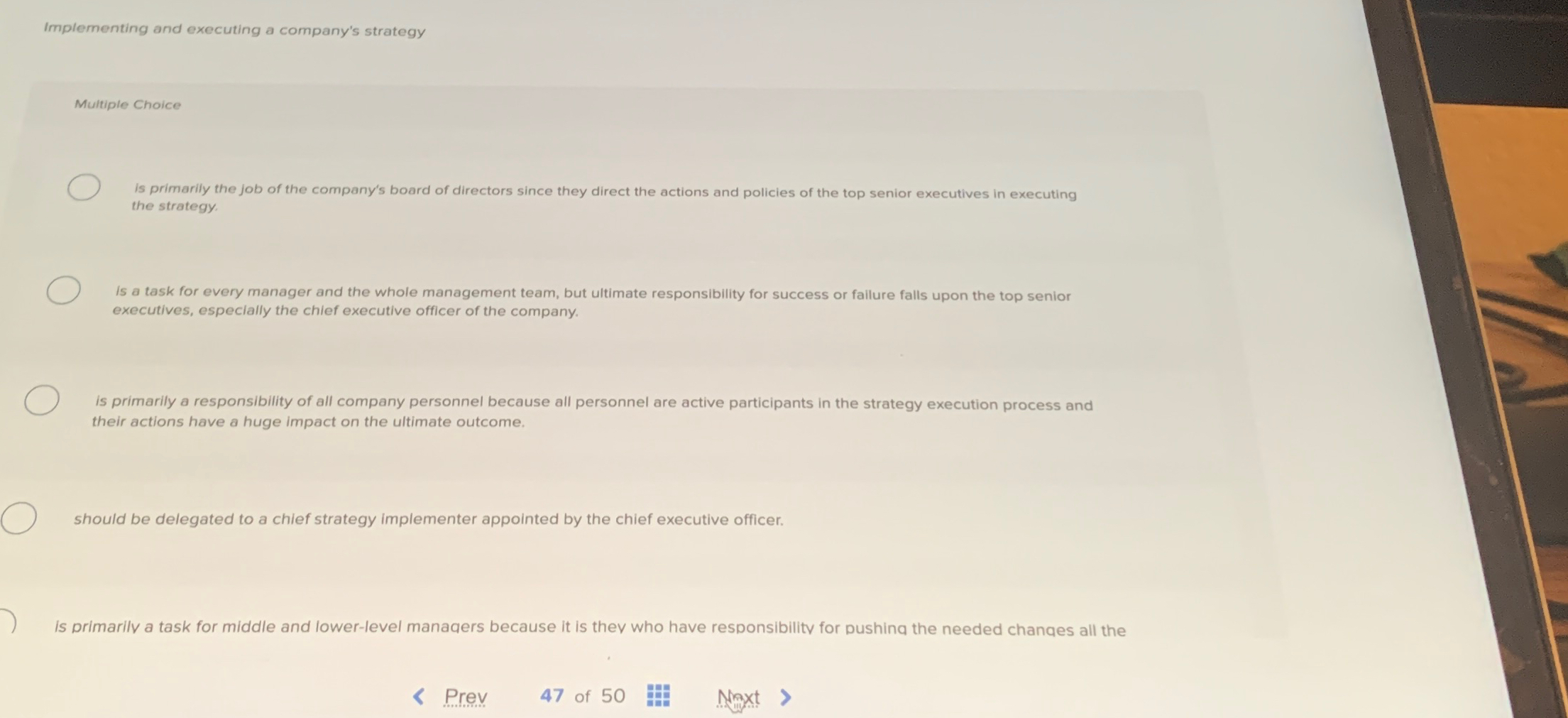  Implementing and executing a company's strategy Multiple Choice is primarily the