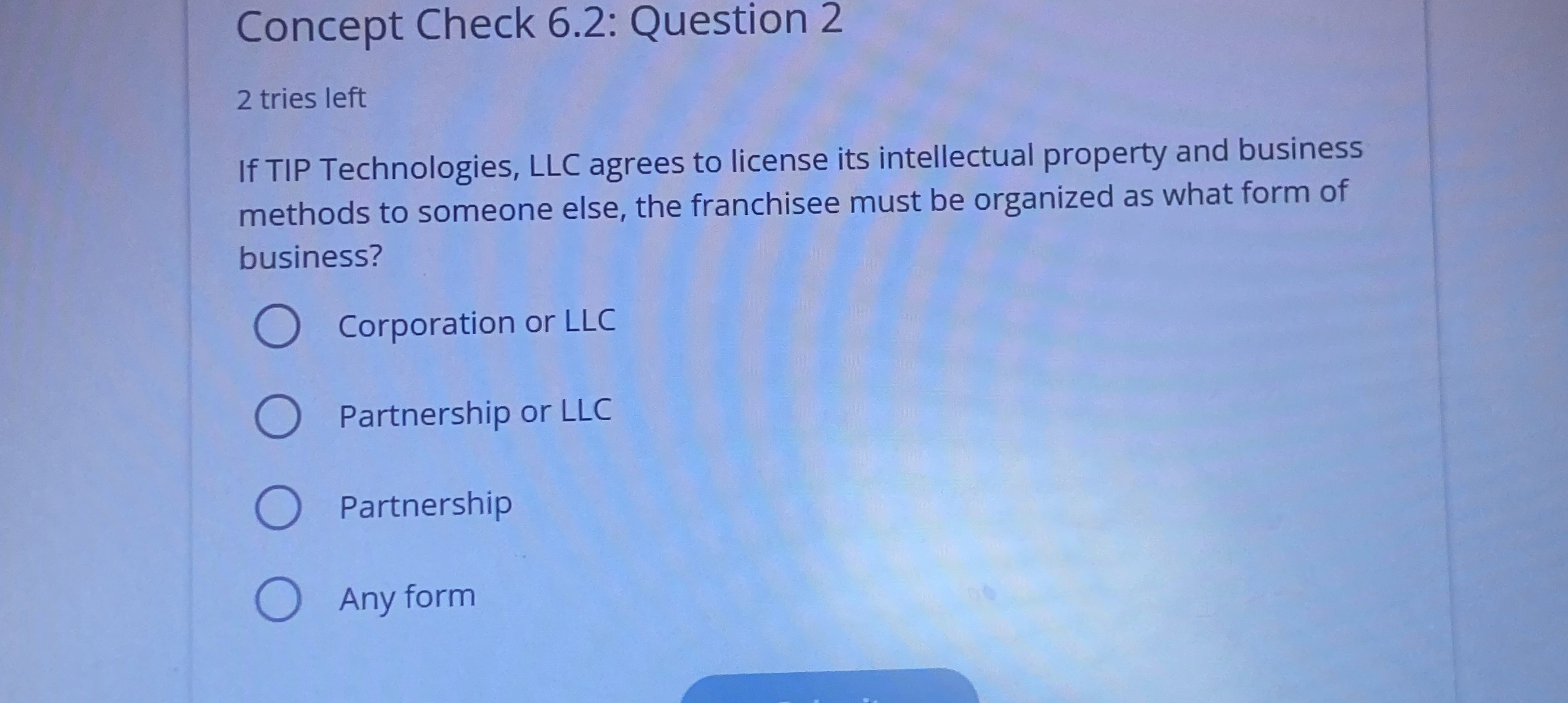  Concept Check 6.2: Question 2 2 tries left If TIP Technologies,