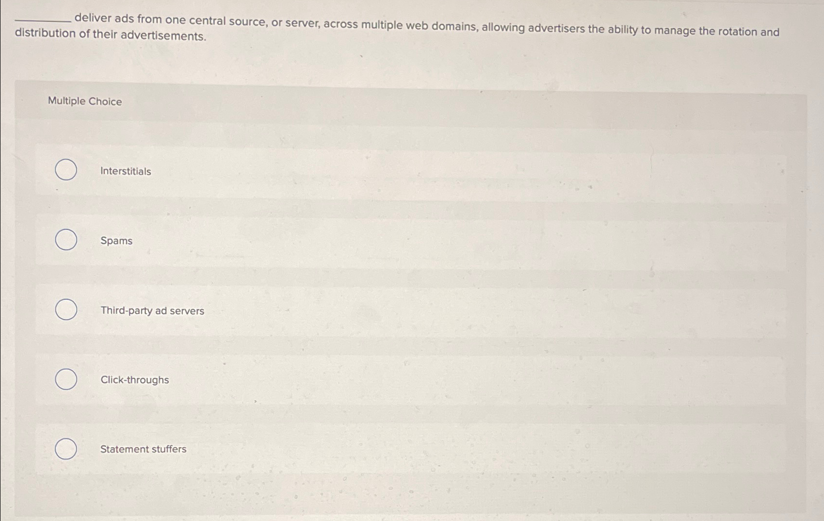  deliver ads from one central source, or server, across multiple web