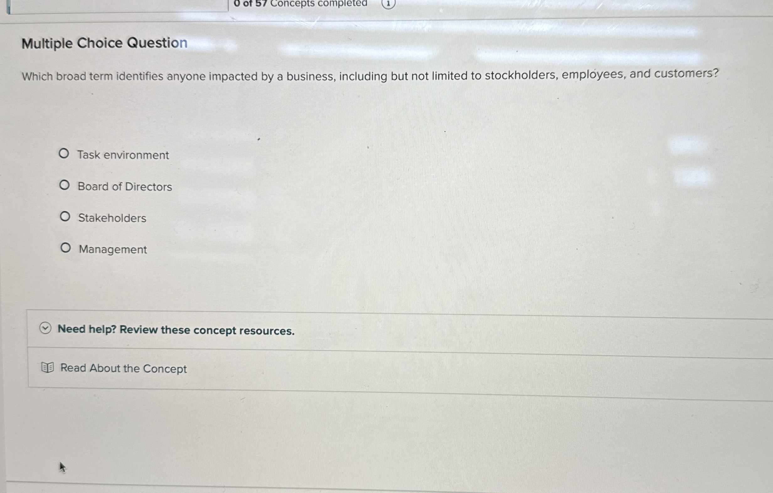  Multiple Choice Question Which broad term identifies anyone impacted by a
