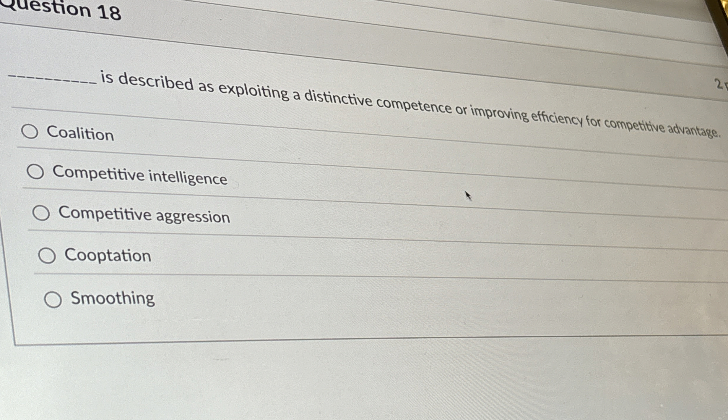  is described as exploiting a distinctive competence or improving efficiency for