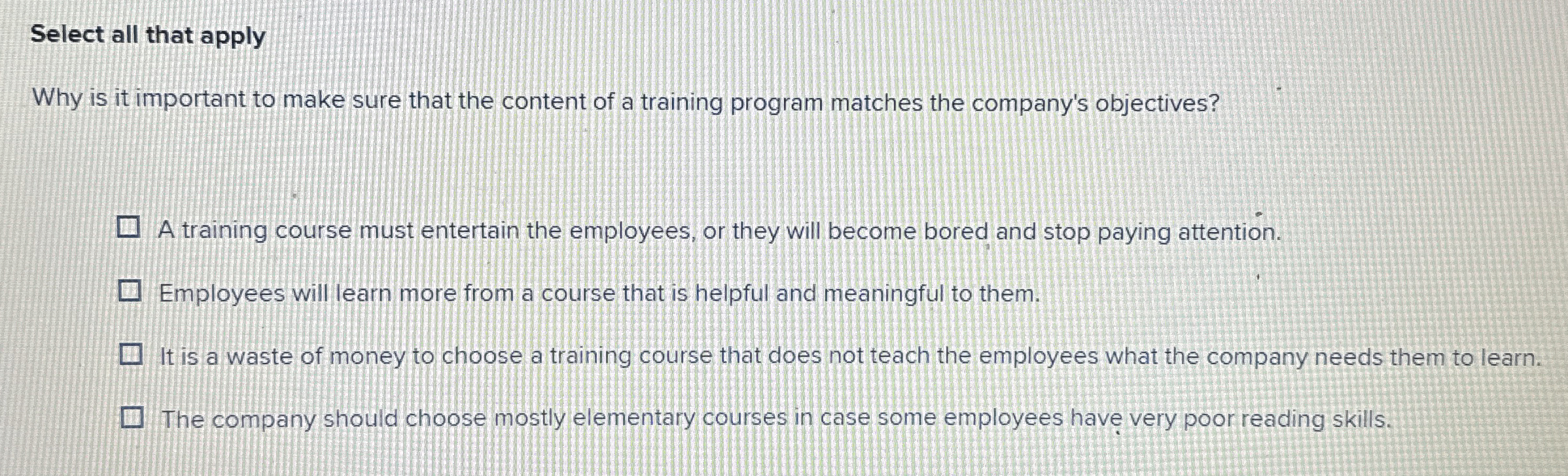  Select all that apply Why is it important to make sure