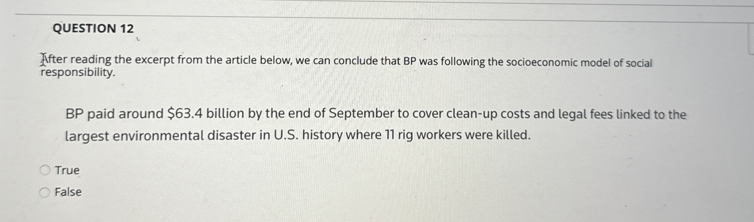  QUESTION 12 After reading the excerpt from the article below, we