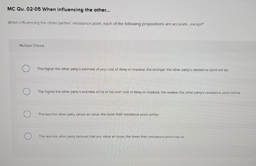  MC Qu.02-05 When influencing the other... When influencing the other parties'