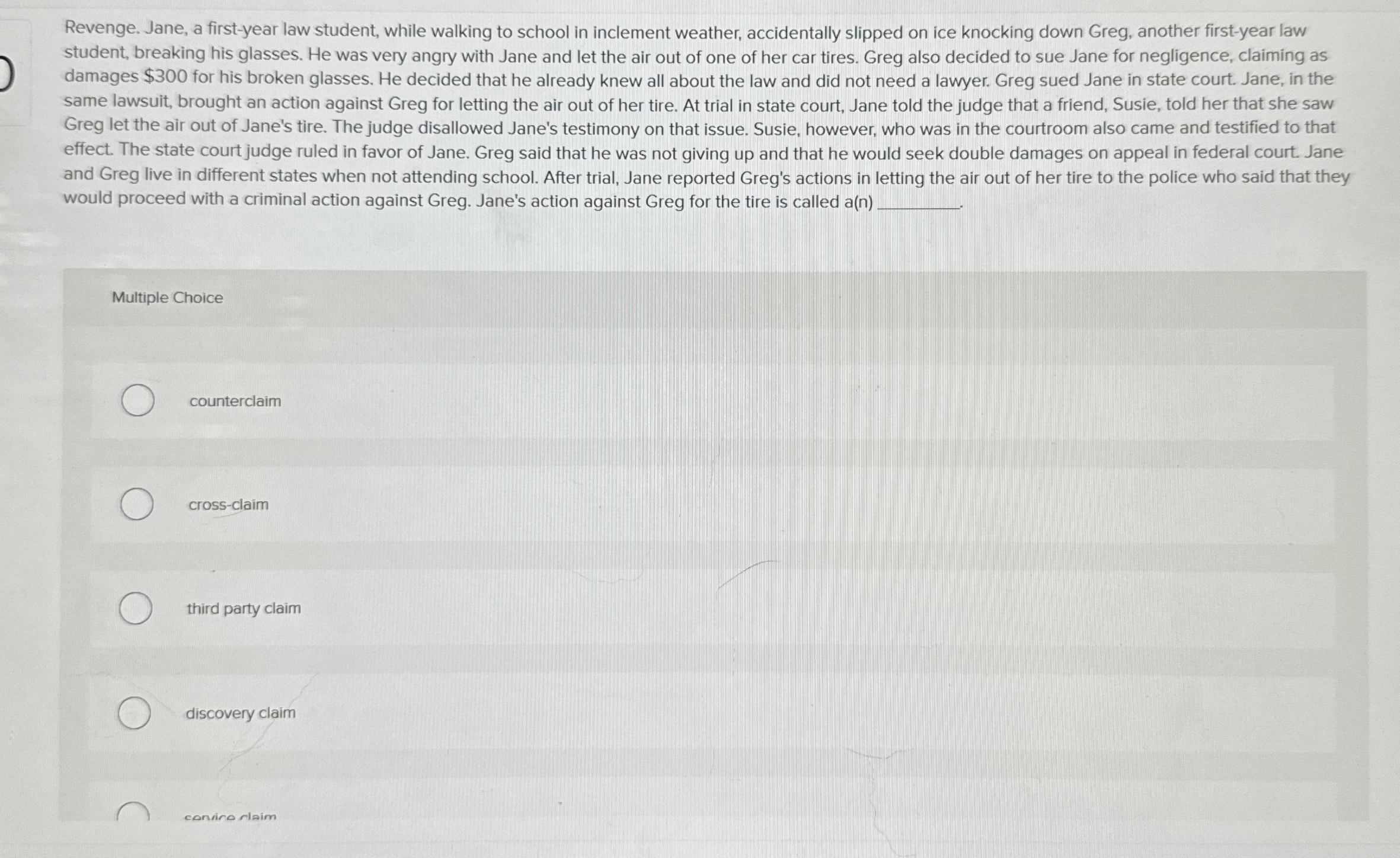  Revenge. Jane, a first-year law student, while walking to school in