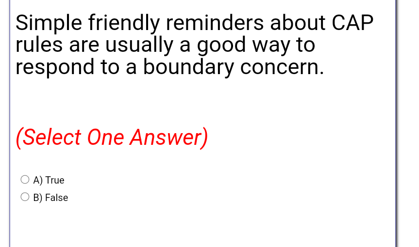  Simple friendly reminders about CAP rules are usually a good way