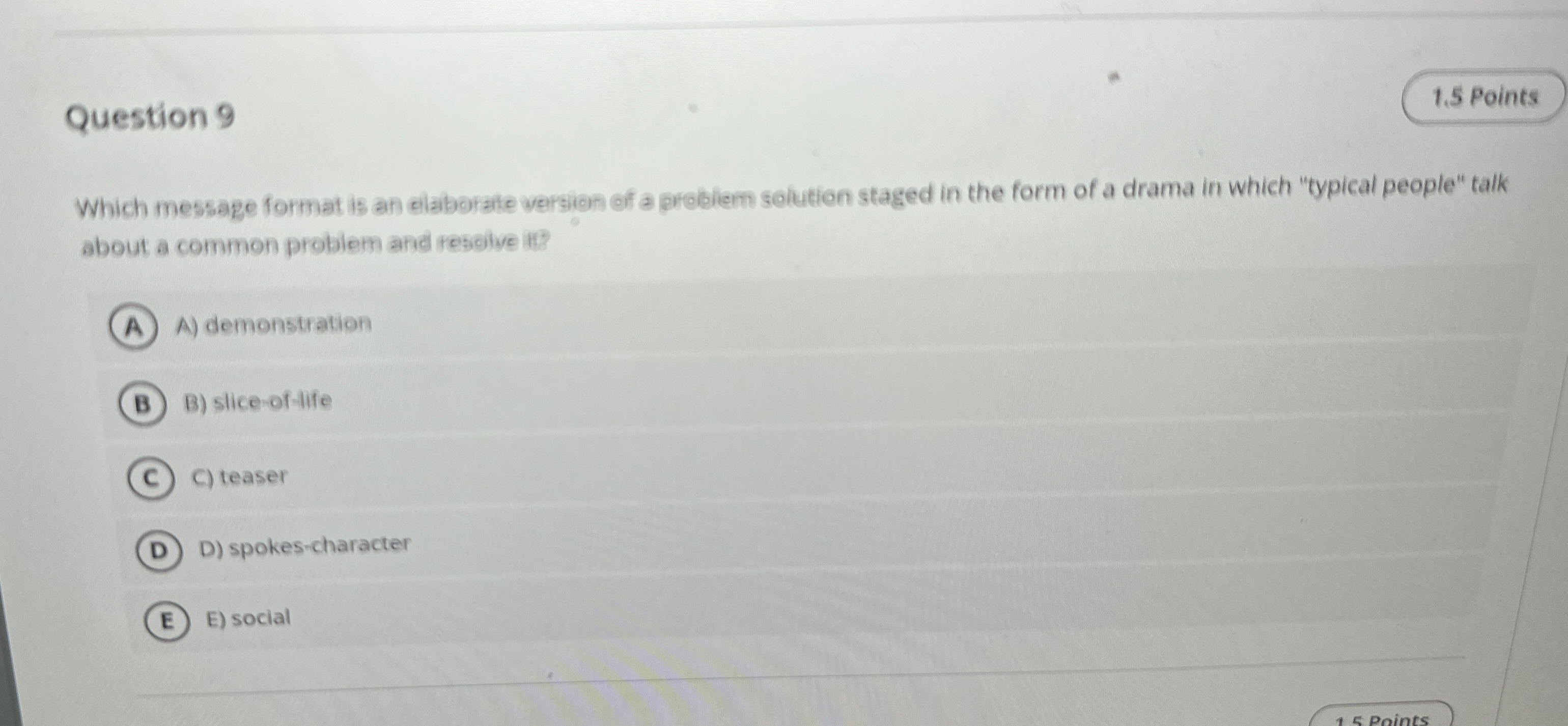  Question 9 Which message format is an elaborate version of a