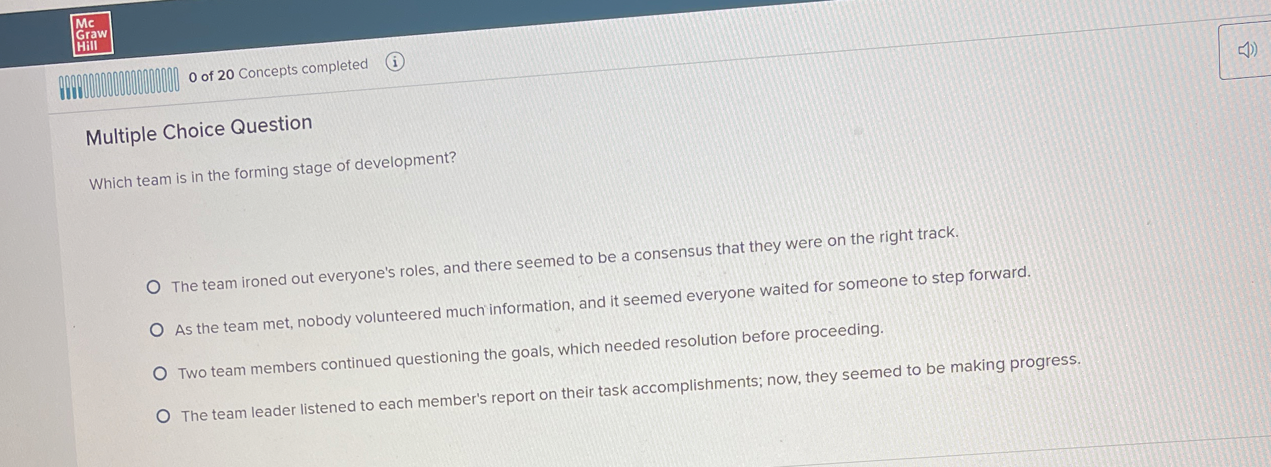  Multiple Choice Question Which team is in the forming stage of