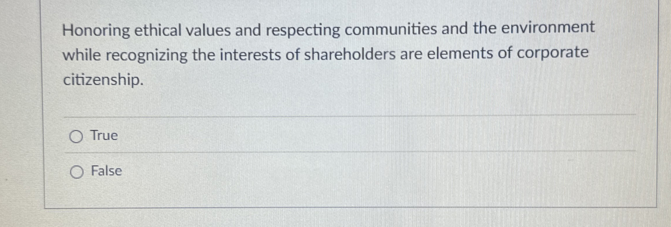  Honoring ethical values and respecting communities and the environment while recognizing