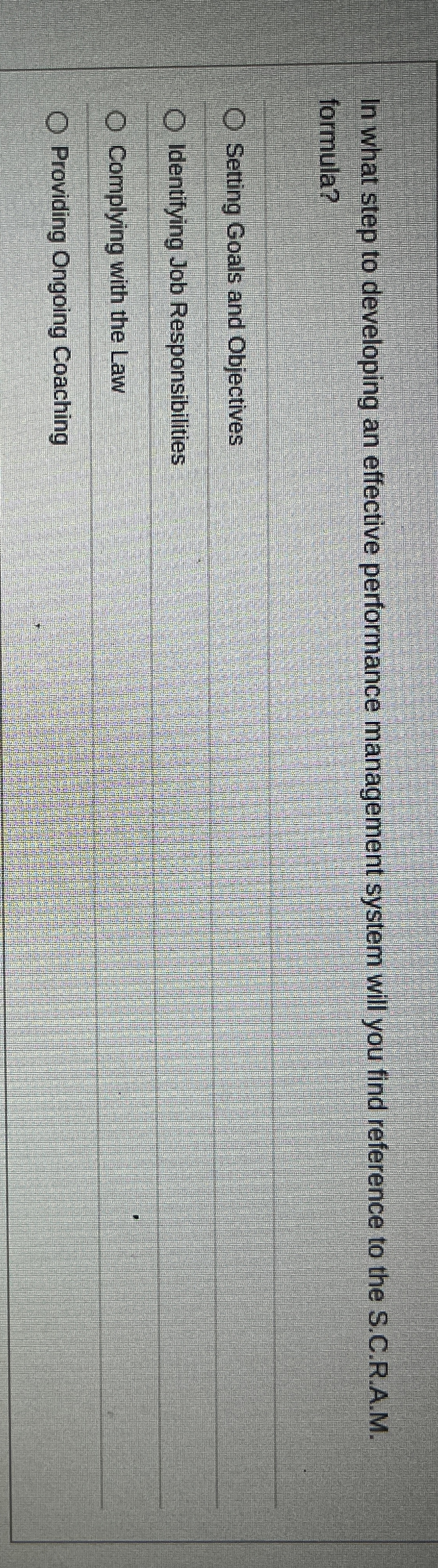  In what step to developing an effective performance management system will