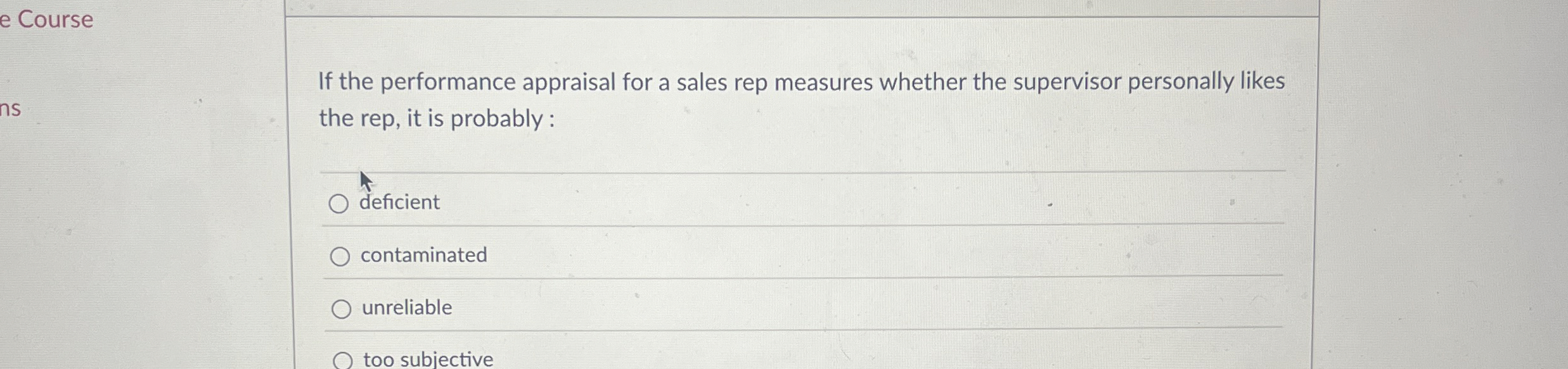  If the performance appraisal for a sales rep measures whether the