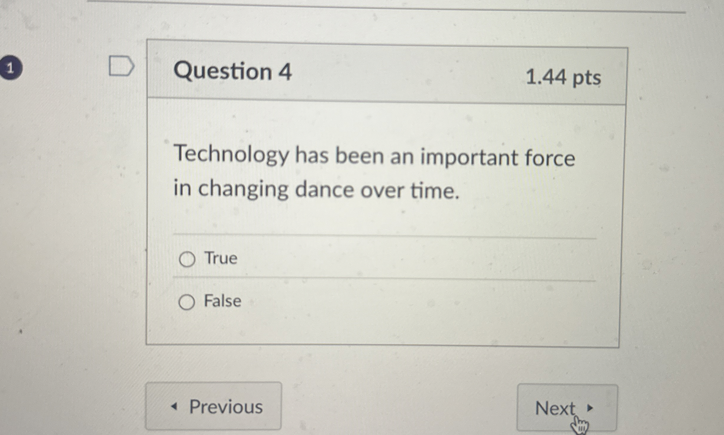  Question 4 Technology has been an important force in changing dance