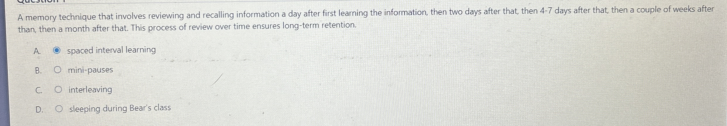  A memory technique that involves reviewing and recalling information a day