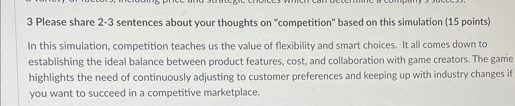  3 Please share 2-3 sentences about your thoughts on "competition" based