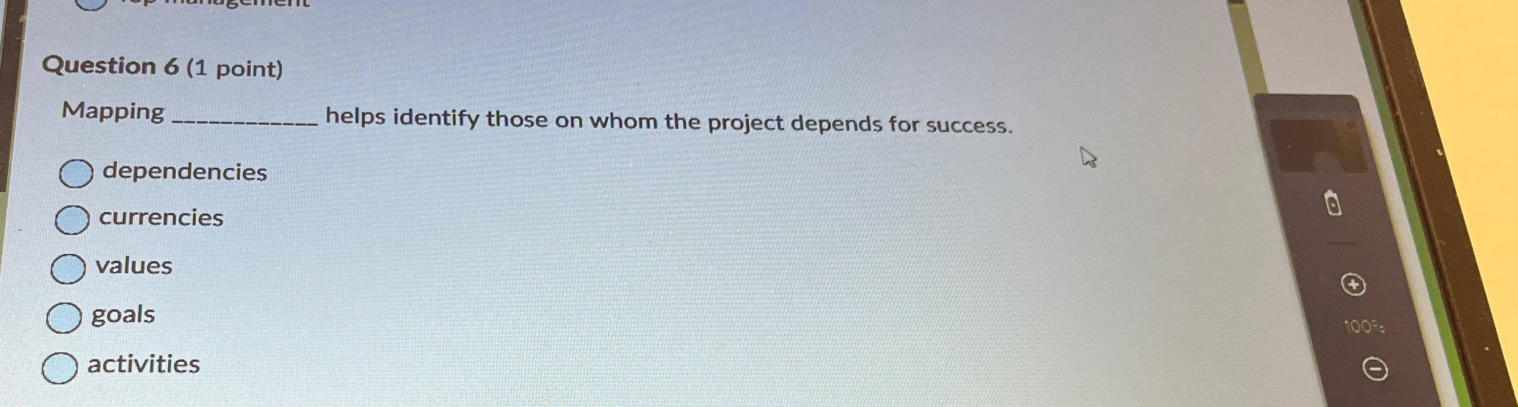  Question 6(1 point) Mapping helps identify those on whom the project