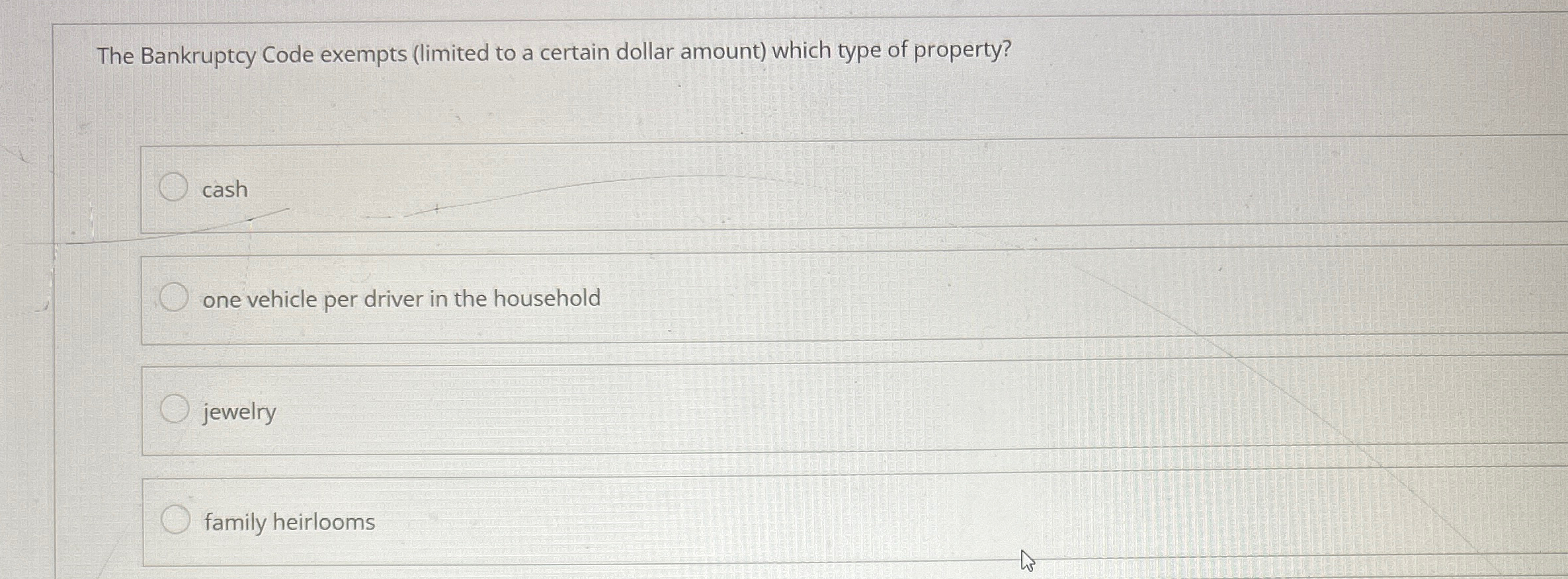  The Bankruptcy Code exempts (limited to a certain dollar amount) which