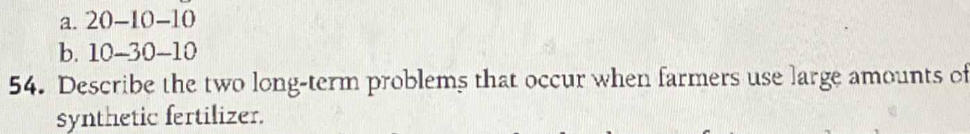  54. Describe the two long-term problems that occur when farmers use