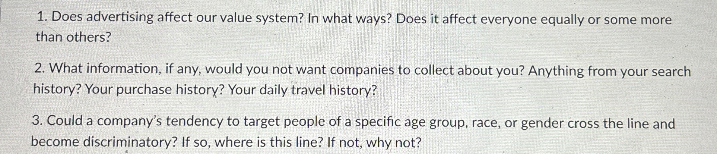  Does advertising affect our value system? In what ways? Does it