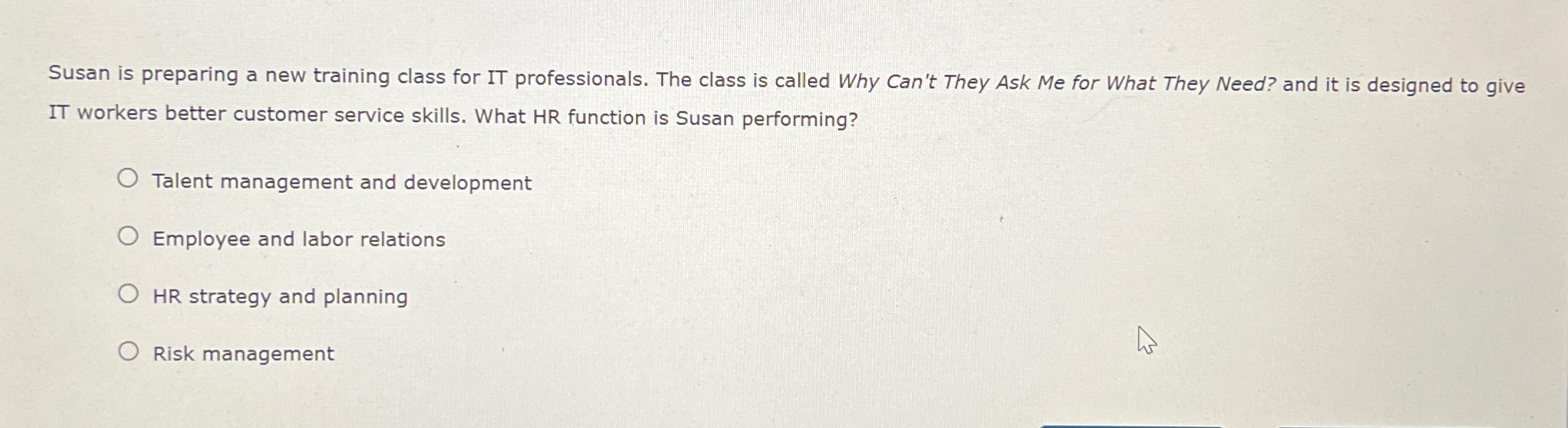  Susan is preparing a new training class for IT professionals. The