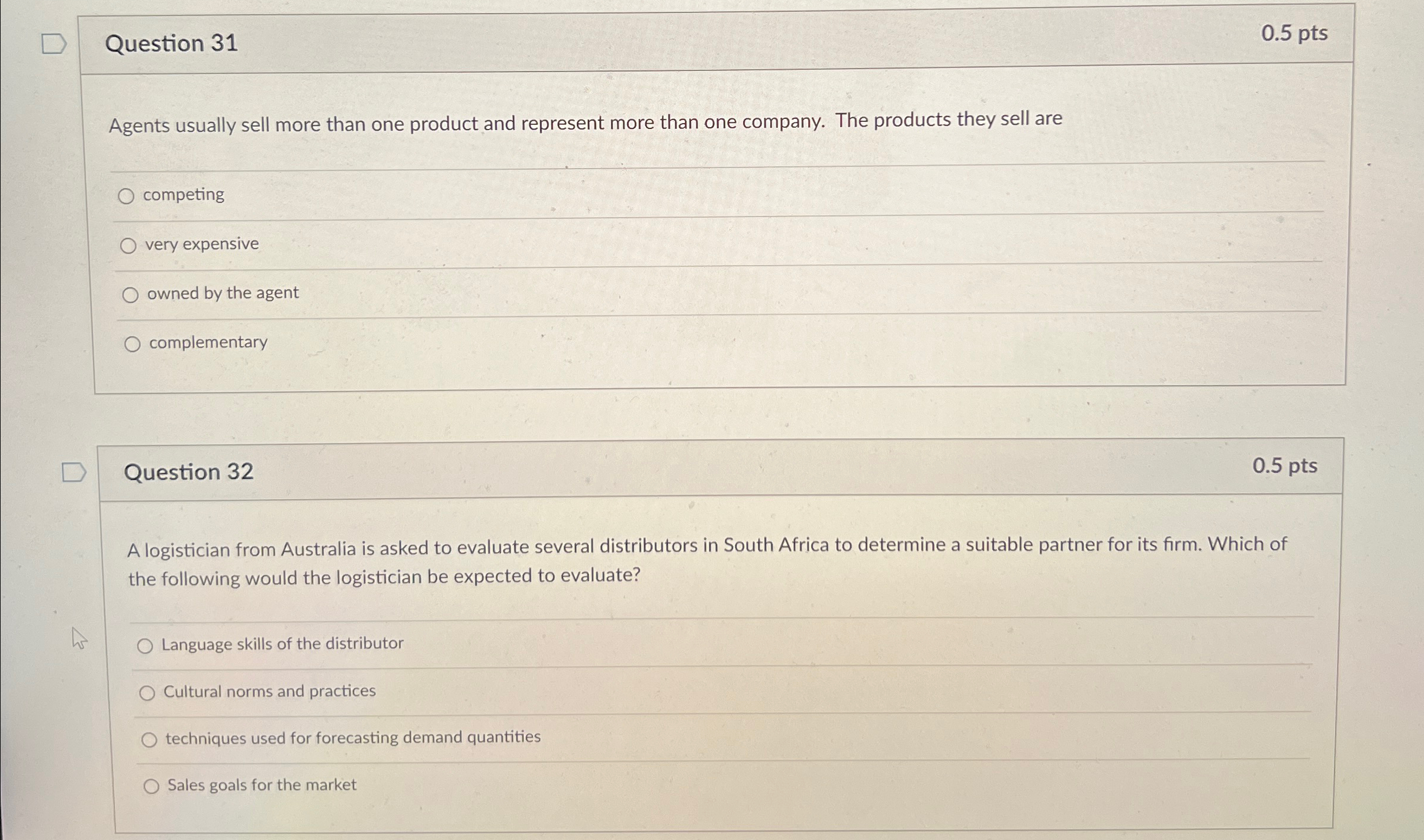  Question 31 0.5pts Agents usually sell more than one product and