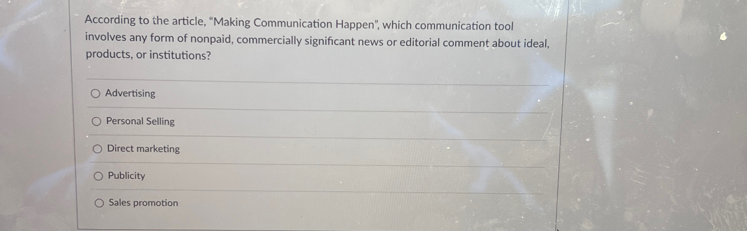  According to the article, "Making Communication Happen", which communication tool involves