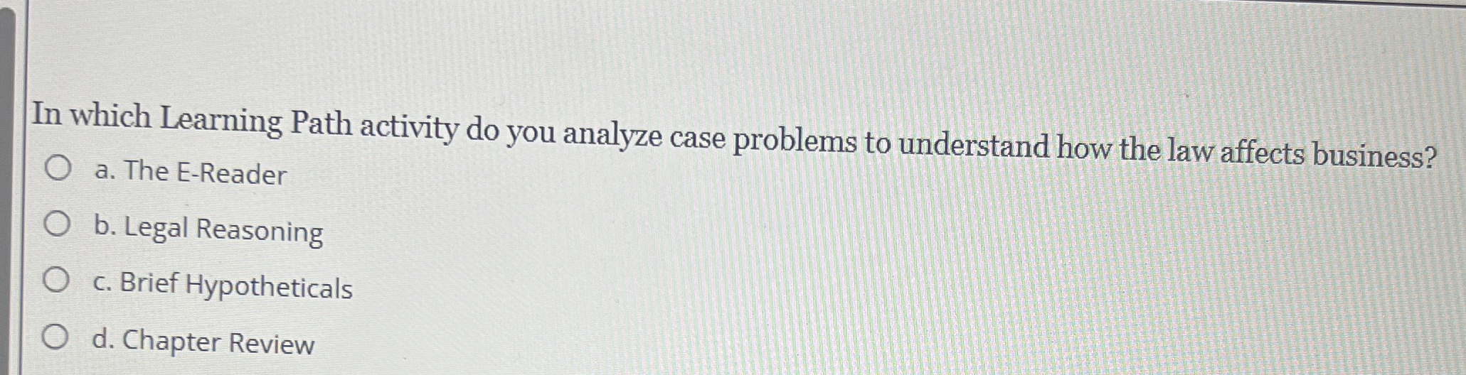  In which Learning Path activity do you analyze case problems to