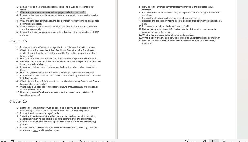  Explain how to find alternate optimal solutions in workforce-scheduling models. Why
