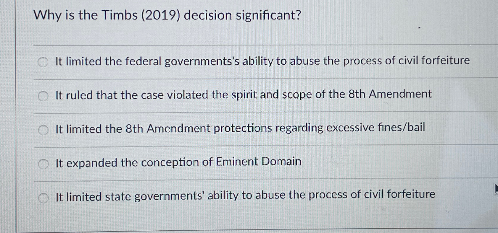  Why is the Timbs (2019) decision significant? It limited the federal