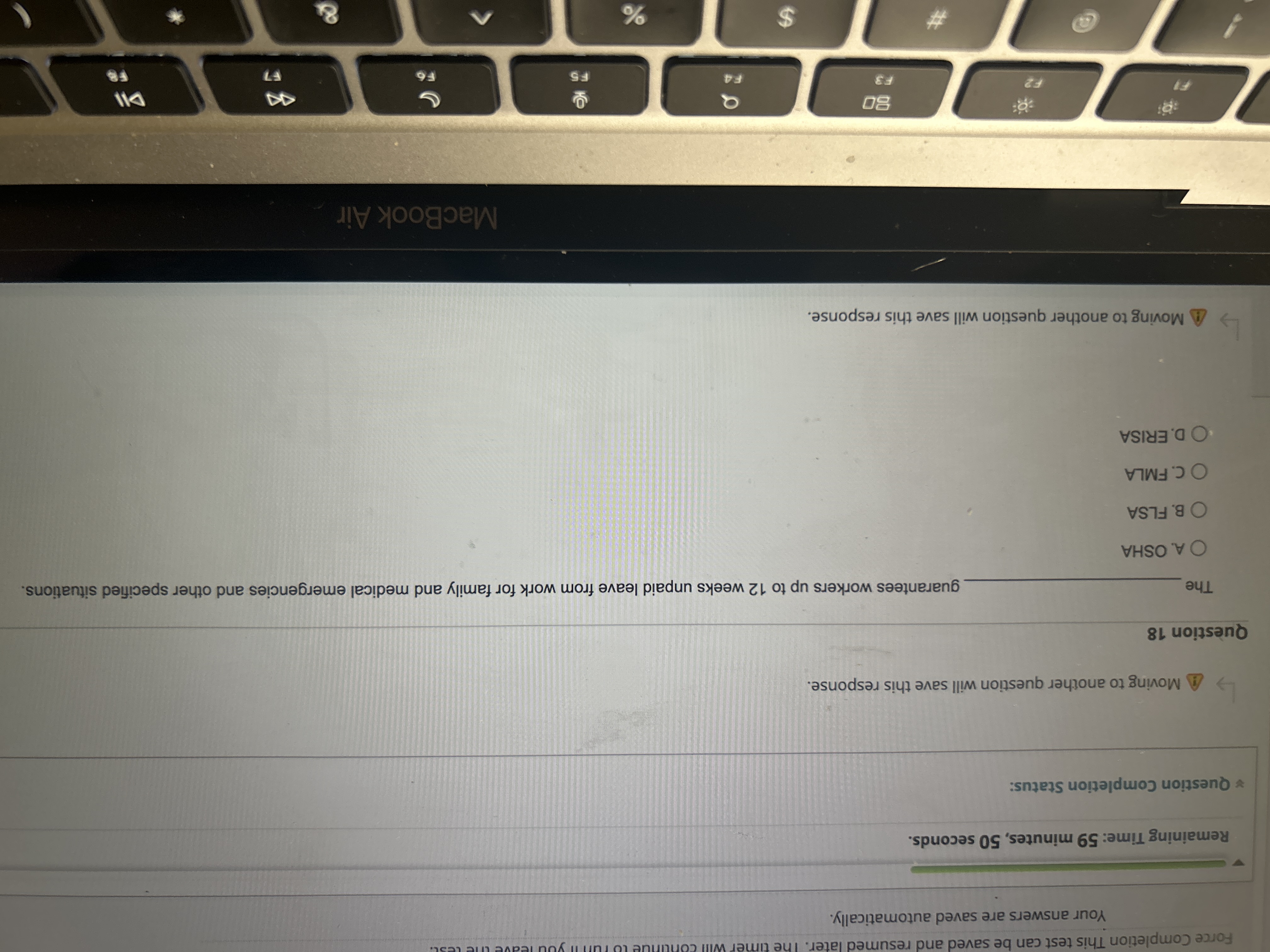  Question 18 The guarantees workers up to 12 weeks unpaid leave