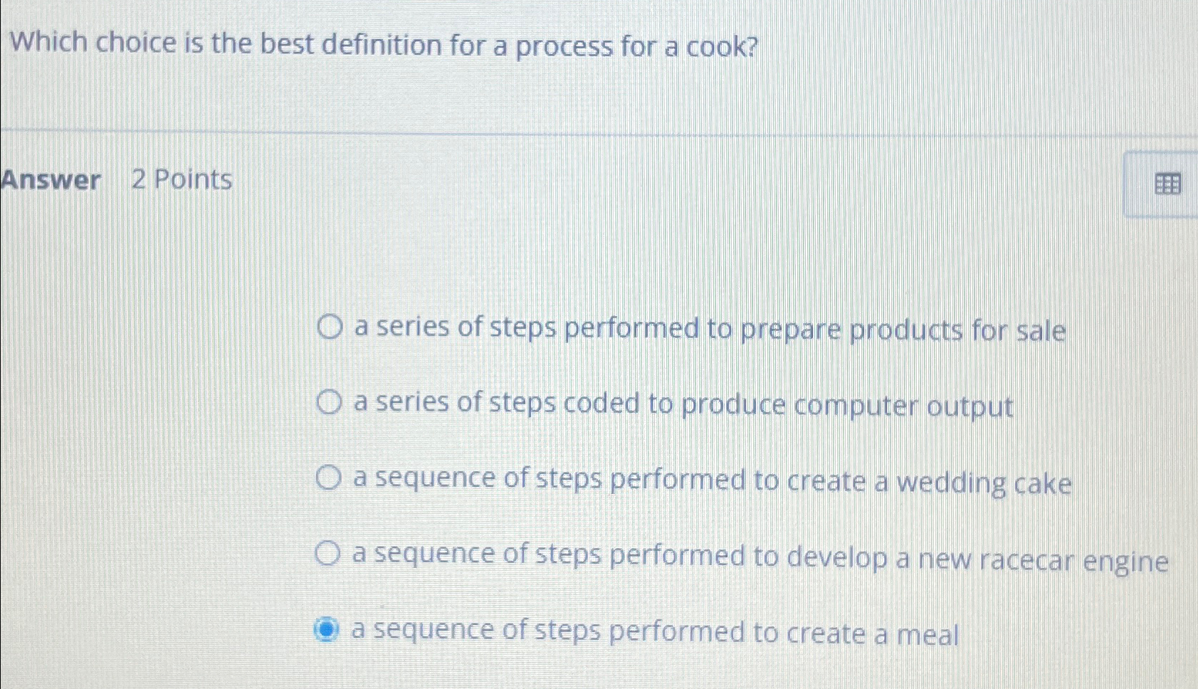  Which choice is the best definition for a process for a