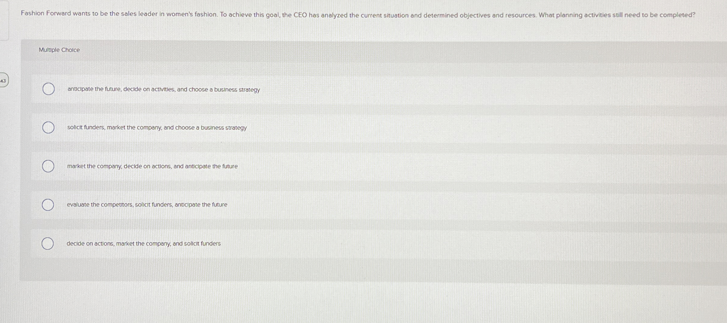  Multiple Choice anticlpate the future, decide on activities, and choose a