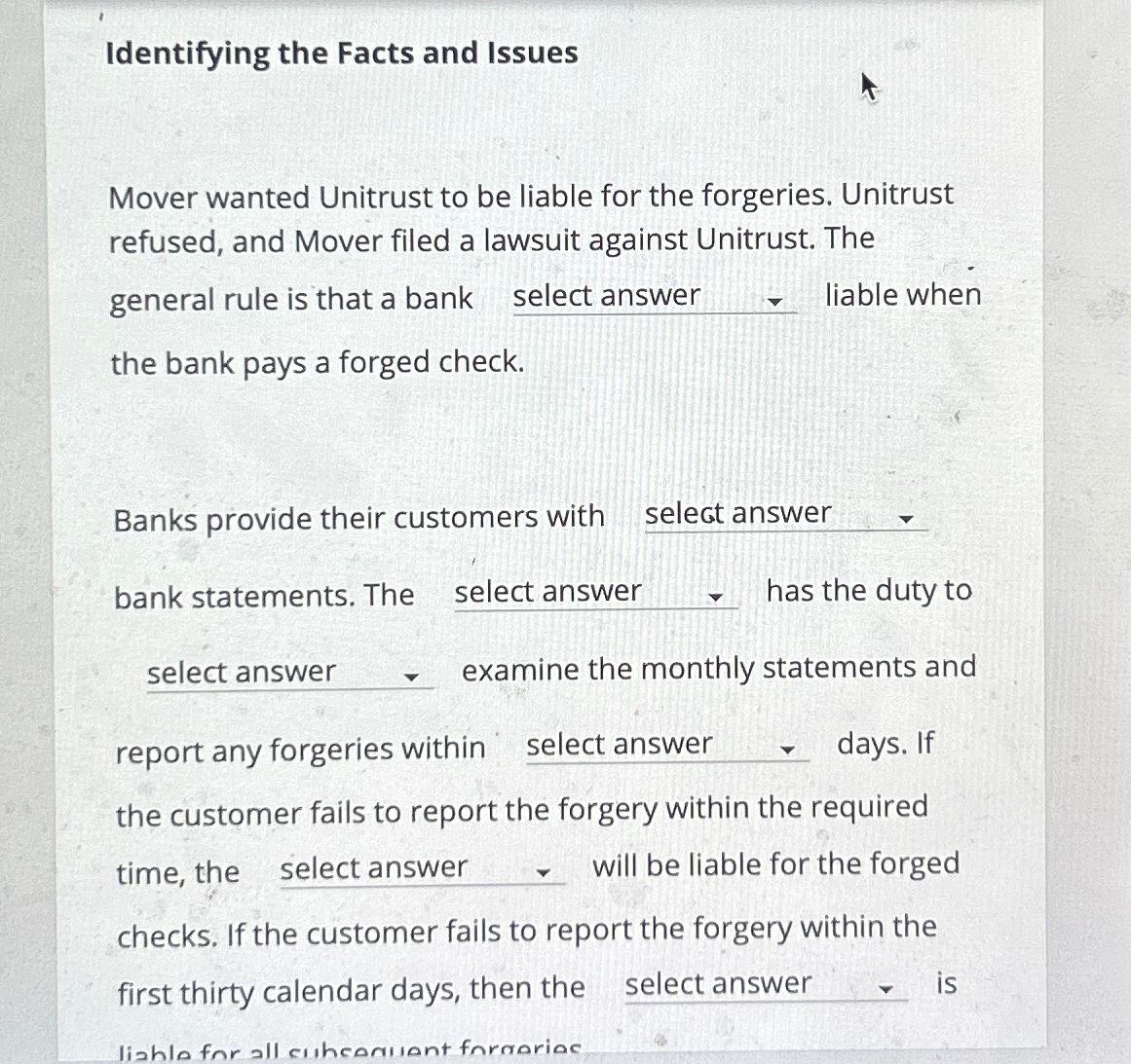  Identifying the Facts and Issues Mover wanted Unitrust to be liable