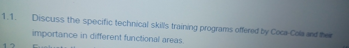  1.1. Discuss the specific technical skills training programs offered by Coca-Cola