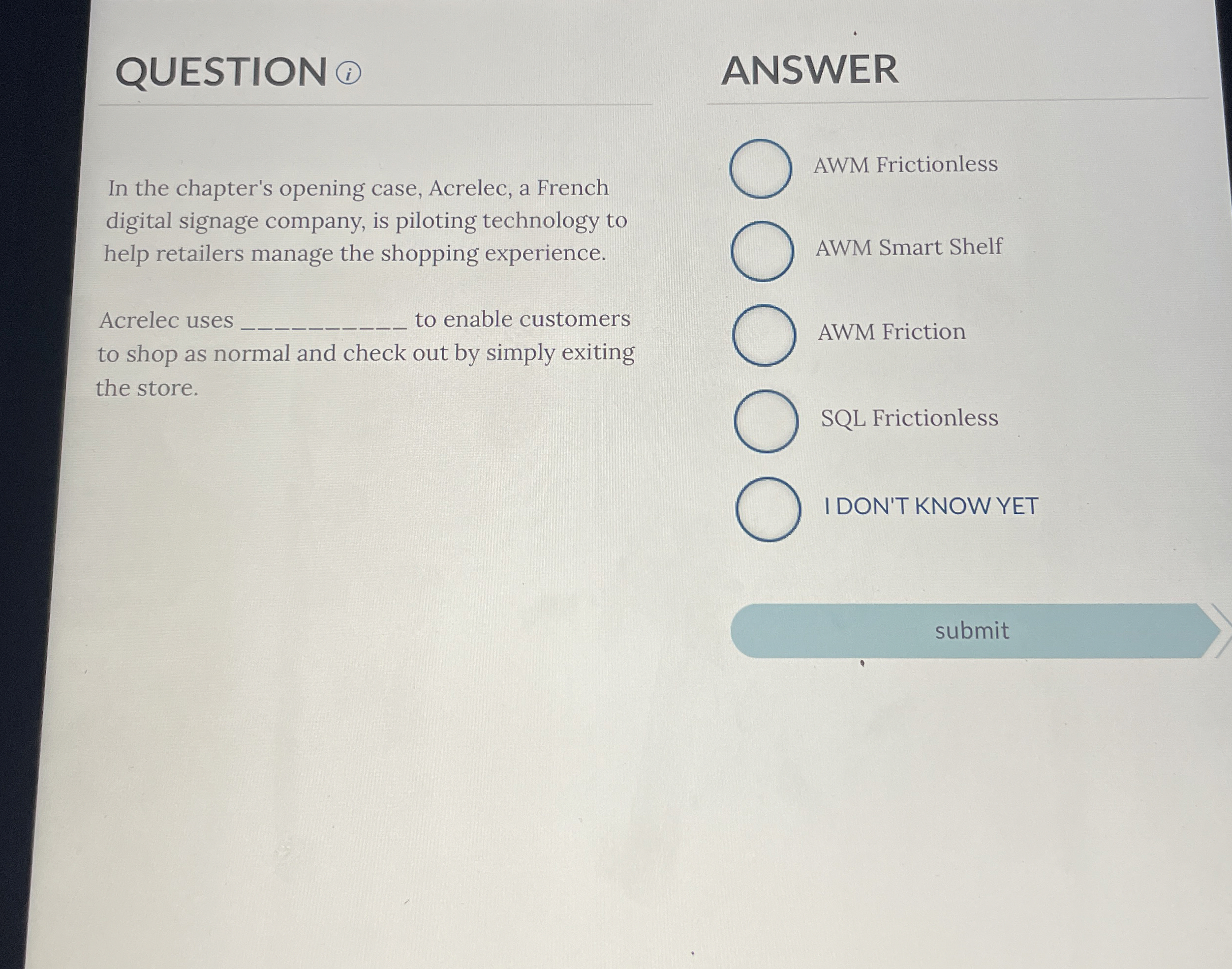  QUESTION ANSWER In the chapter's opening case, Acrelec, a French digital