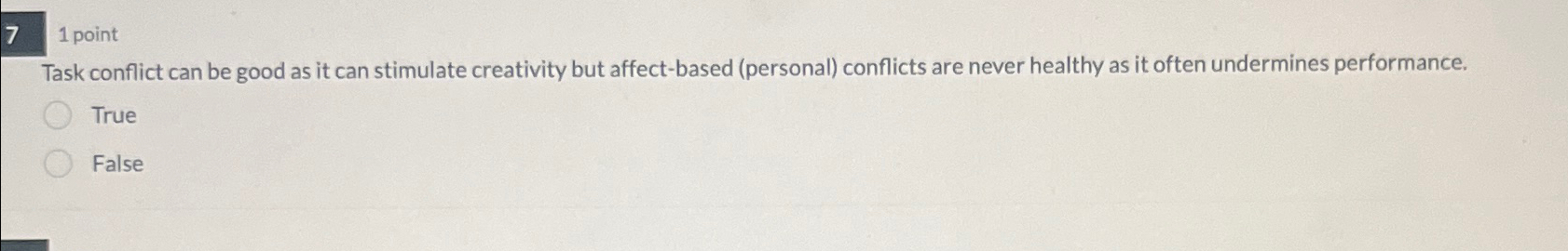  7,1 point Task conflict can be good as it can stimulate