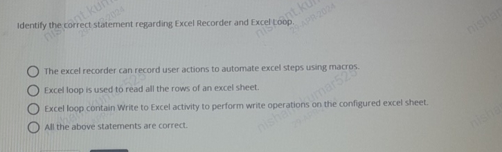  Identify the correct statement regarding Excel Recorder and Excel loop. The