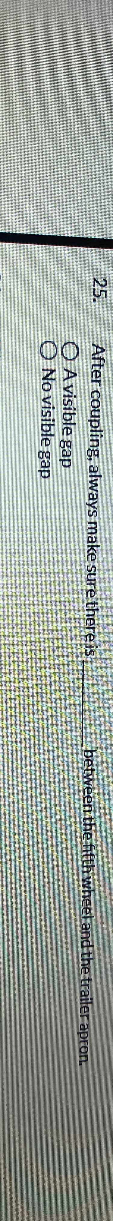  After coupling, always make sure there is q, between the fifth