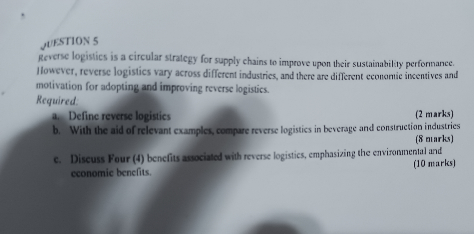  dUESTION 5 Reverse logisties is a circular strategy for supply chains