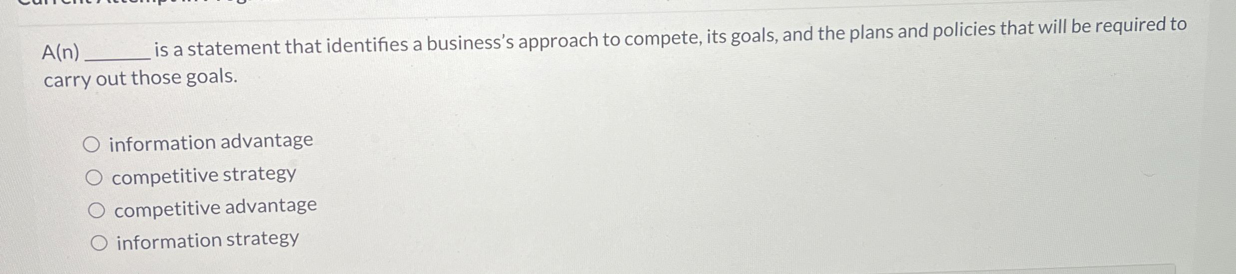  A(n) is a statement that identifies a business's approach to compete,