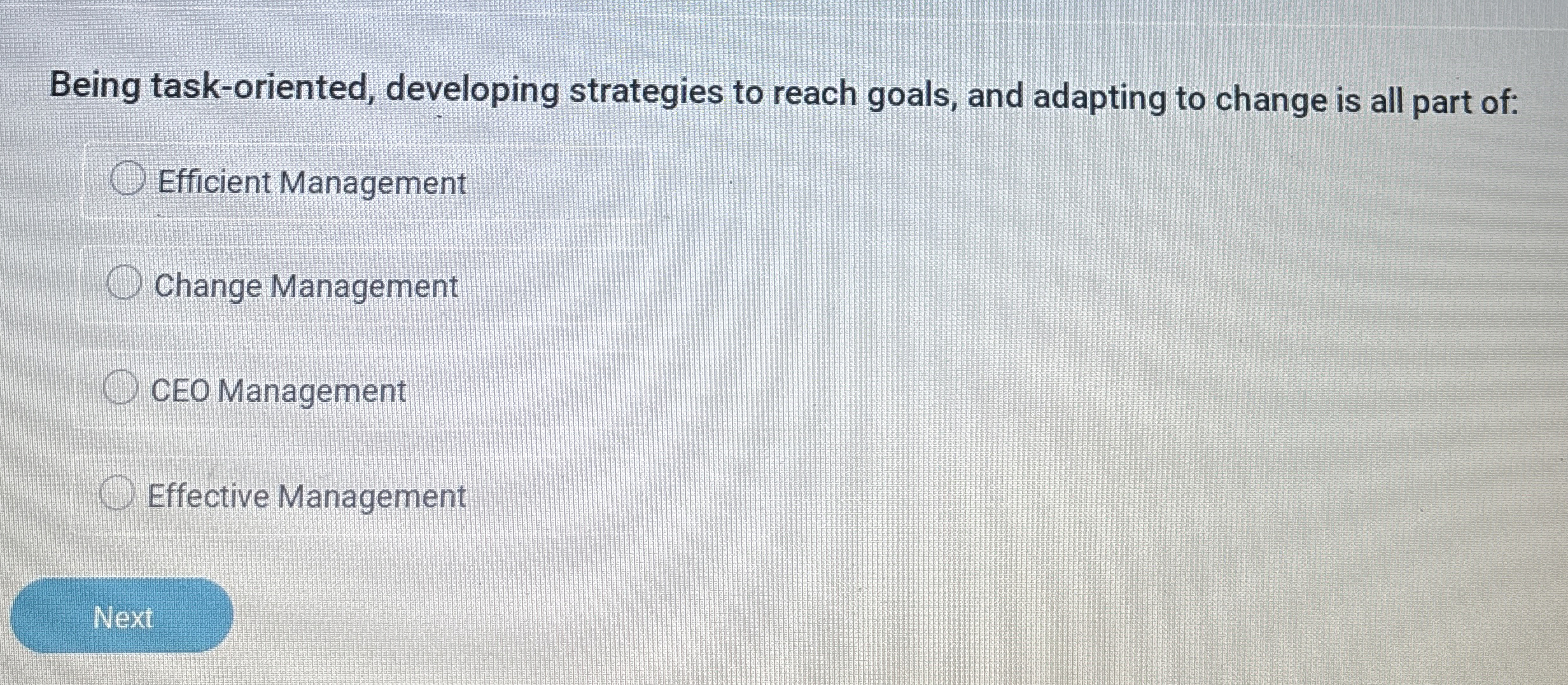  Being task-oriented, developing strategies to reach goals, and adapting to change