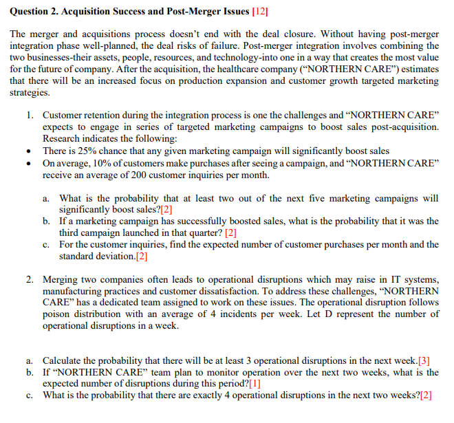  Question 2. Acquisition Success and Post-Merger Issues [12] The merger and