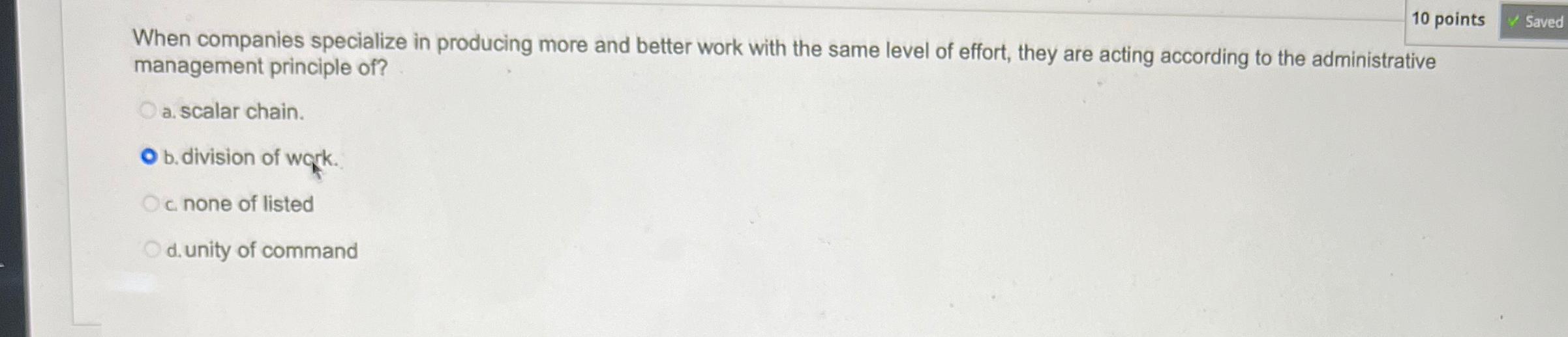  10 points When companies specialize in producing more and better work