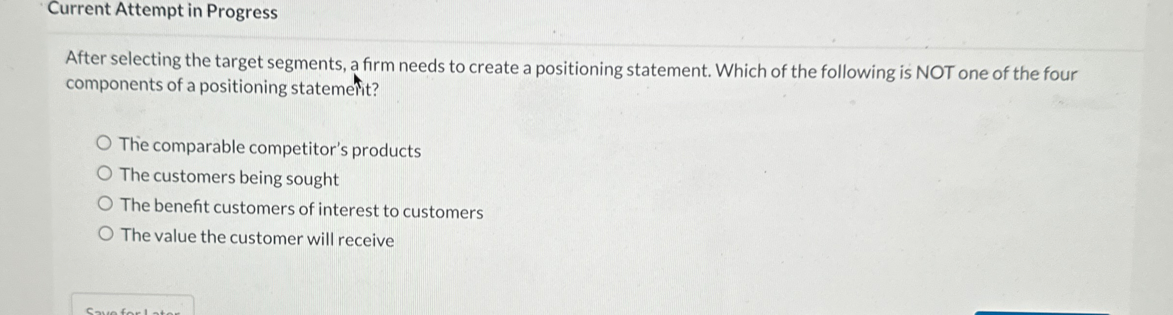  Current Attempt in Progress After selecting the target segments, a firm