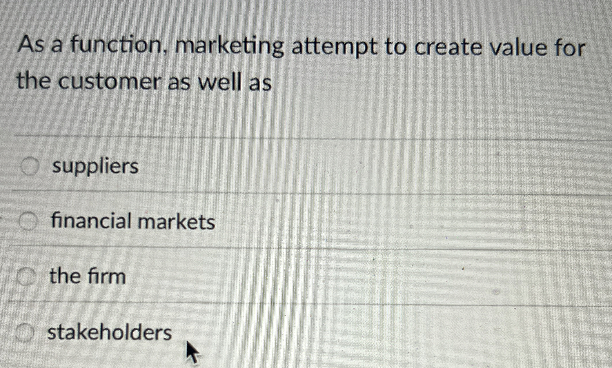  As a function, marketing attempt to create value for the customer